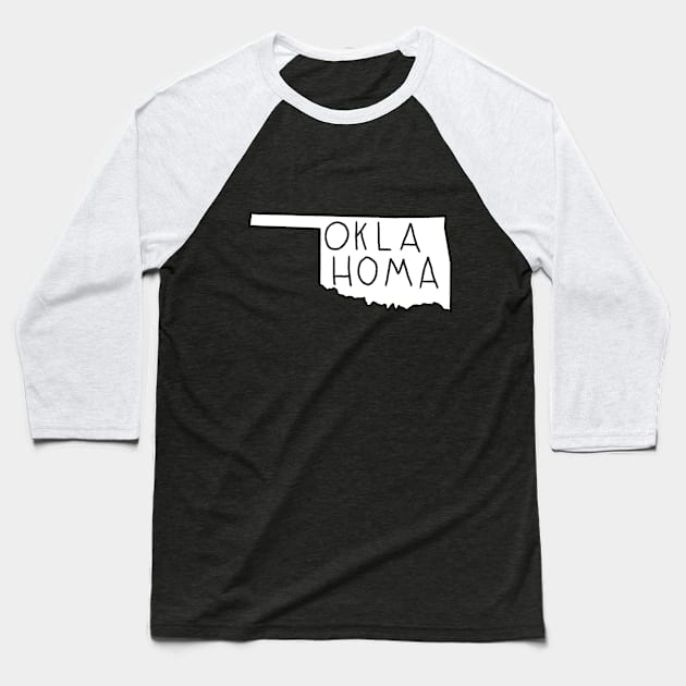 The State of Oklahoma - No Color Baseball T-Shirt by loudestkitten